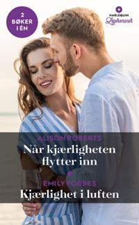 Bokomslag for Når kjærligheten flytter inn ; Kjærlighet i luften