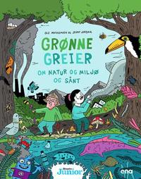 Grønne greier; om natur og miljø og sånt