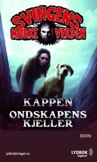 Bokomslag for "Kappen ; Ondskapens kjeller"