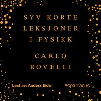 Syv korte leksjoner i fysikk