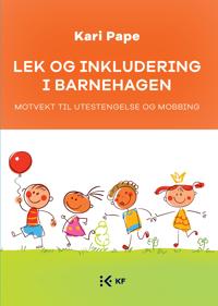 Bokomslag for "Lek og inkludering i barnehagen"