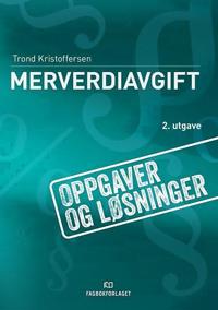 Merverdiavgift; oppgavebok med løsninger