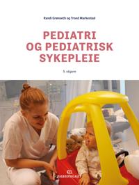 Bokomslag for Pediatri og pediatrisk sykepleie