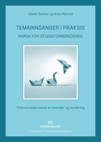 Bokomslag for Temainnganger i praksis - norsk for studieforberedende