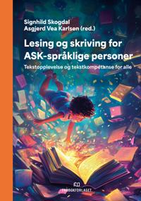 Lesing og skriving for ASK-språklige personer