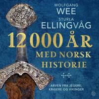 12000 år med norsk historie