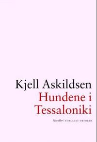 Bokomslag for "Hundene i Tessaloniki"