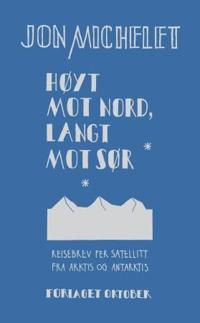 Bokomslag for Høyt mot nord, langt mot sør