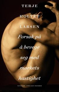 Bokomslag för "Forsøk på å bevege seg med mørkets hastighet"