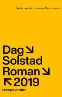 Tredje, og siste, roman om Bjørn Hansen