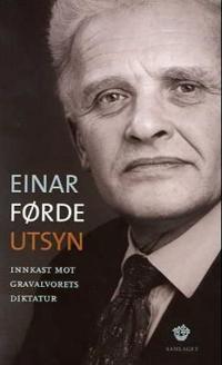 Utsyn; innkast mot gravalvorets diktatur