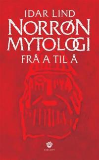 Norrøn mytologi; frå a til å