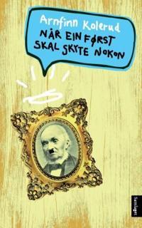 Bokomslag for "Når ein først skal skyte nokon"
