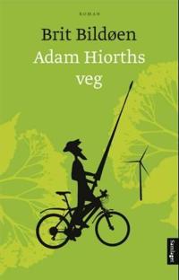 Bokomslag for "Adam Hiorths veg"