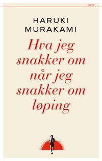 Bokomslag for Hva jeg snakker om når jeg snakker om løping