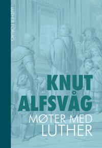 Møter med Luther