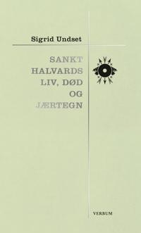 Bokomslag for Sankt Halvards liv, død og jærtegn