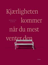 Kjærligheten kommer når du mest venter den