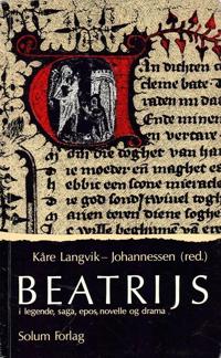 Beatrijs i legende, saga, epos, novelle og drama