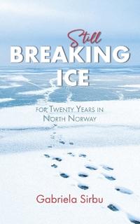 Still Breaking Ice