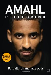 Amahl Pellegrino: fotballproff mot alle odds