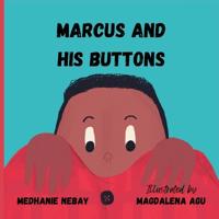 Marcus and his Buttons