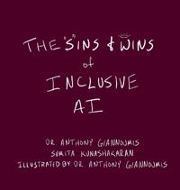 The Sins and Wins of Inclusive AI