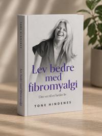 Lev bedre med fibromyalgi
