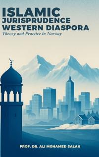 Islamic Jurisprudence in the Western Diaspora
