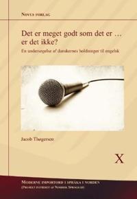 Det er meget godt som det er - er det ikke?