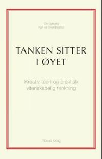 Tanken sitter i øyet