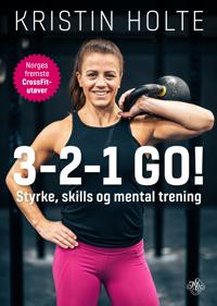 3-2-1-GO!; Styrke, skills og mental trening