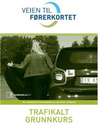 Veien til førerkortet: trafikalt grunnkurs: spørsmålsbok
