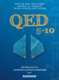 QED 5-10; matematikk for grunnskolelærerutdanningen; bind 1