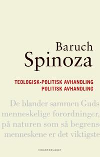 Teologisk-politisk avhandling ; Politisk avhandling