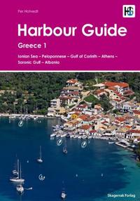 Harbour Guide : Greece 1 - Ionian Sea, Peloponnese, Gulf of Corinth, Athens, Saronic Gulf, Albania