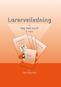 Lærerveiledning til leseverket Gøy med norsk for 5. trinn