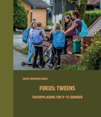 Tweens: trosopplæring for 9-13-åringer