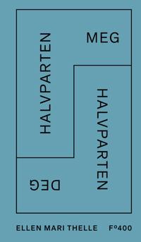 Bokomslag for "Halvparten meg, halvparten deg"