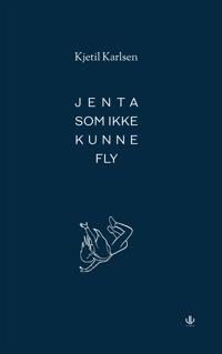 Jenta som ikke kunne fly