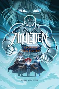 Amuletten 6; Flukten fra Lucien