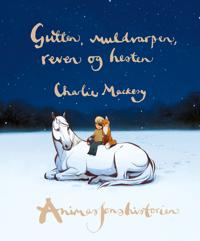 Gutten, muldvarpen, reven og hesten