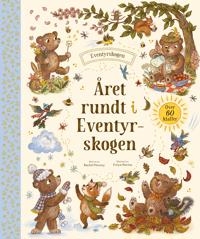 Året rundt i Eventyrskogen