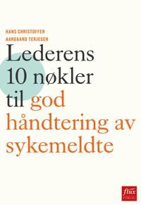 Lederens 10 nøkler til god håndtering av sykemeldte