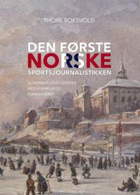 Bokomslag for Den første norske sportsjournalistikken