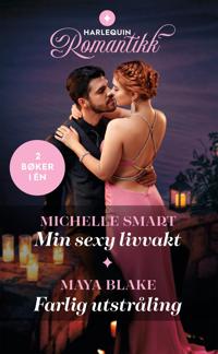 Min sexy livvakt ; Farlig utstråling