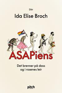 Asapiens; det brenner på dass og i rosenes leir