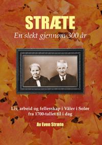 Stræte - en slekt gjennom 300 år