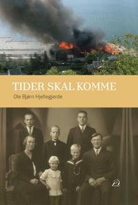 Tider skal komme