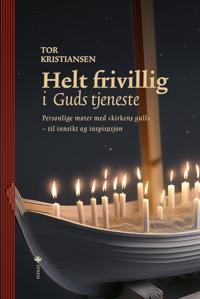 Helt frivillig i Guds tjeneste